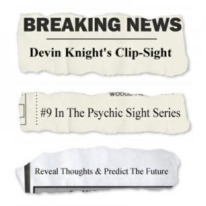 Clip-Sight by Devin Knight